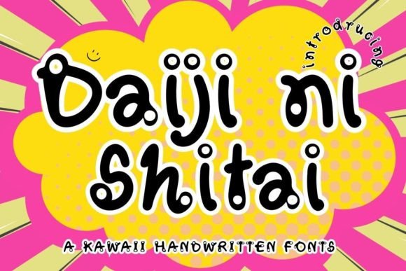 Daiji Ni Shitai Font for Creative Projects