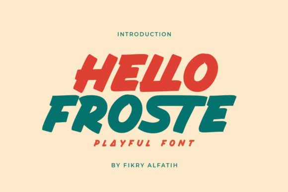 Hello Froste: A Vibrant Display Font for Creative Projects