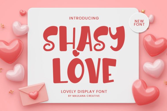 Shasy Love: A Romantic Font for Bold Campaigns