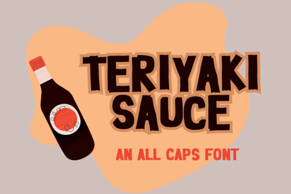 Teriyaki Sauce Font Review